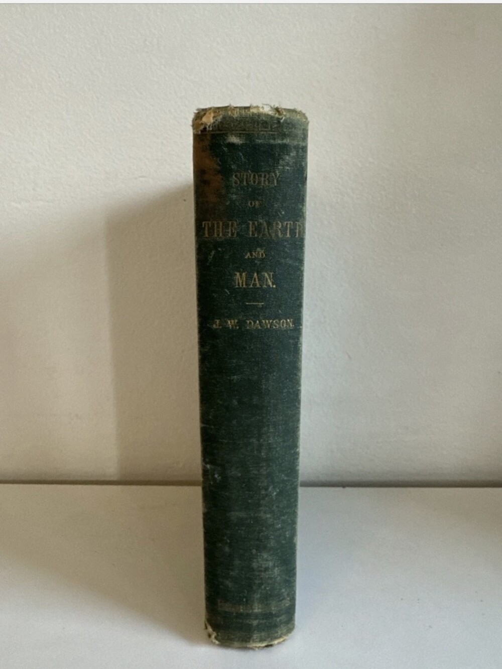 1873 The Story of Earth and Man J W Dawson Geology Book Antique